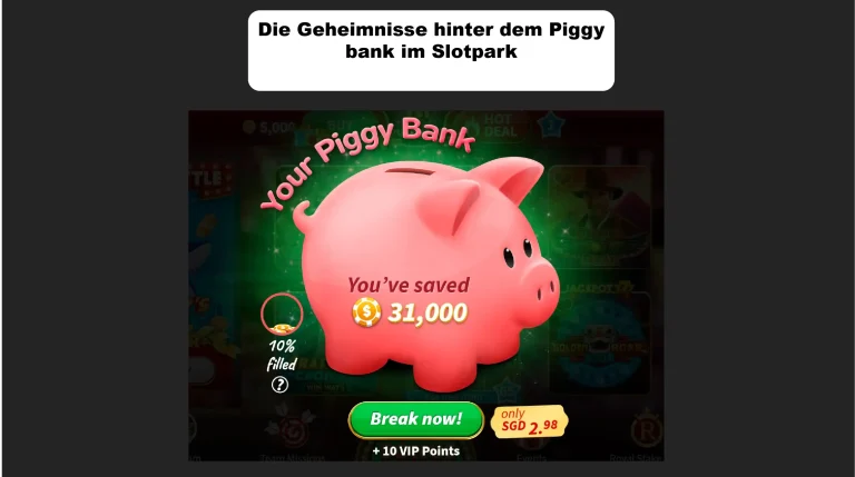 Piggy bank im Slotpark